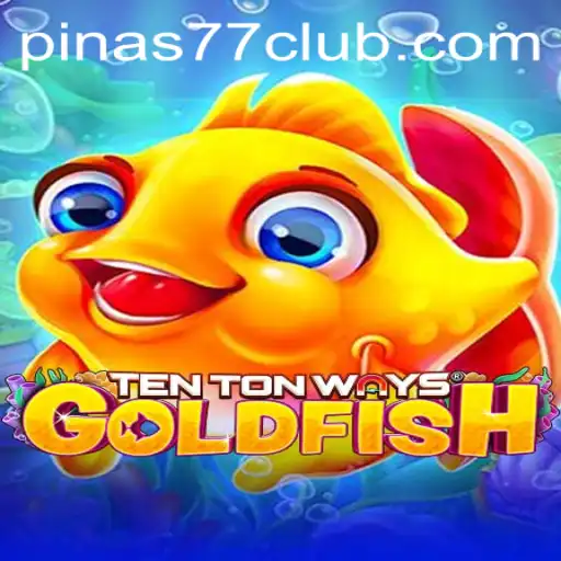 Unveiling the Exciting World of TenTonWaysGoldfish: A Modern Gaming Marvel